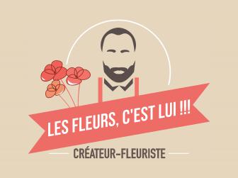 Les fleurs, c'est lui, Fleuriste à Paris